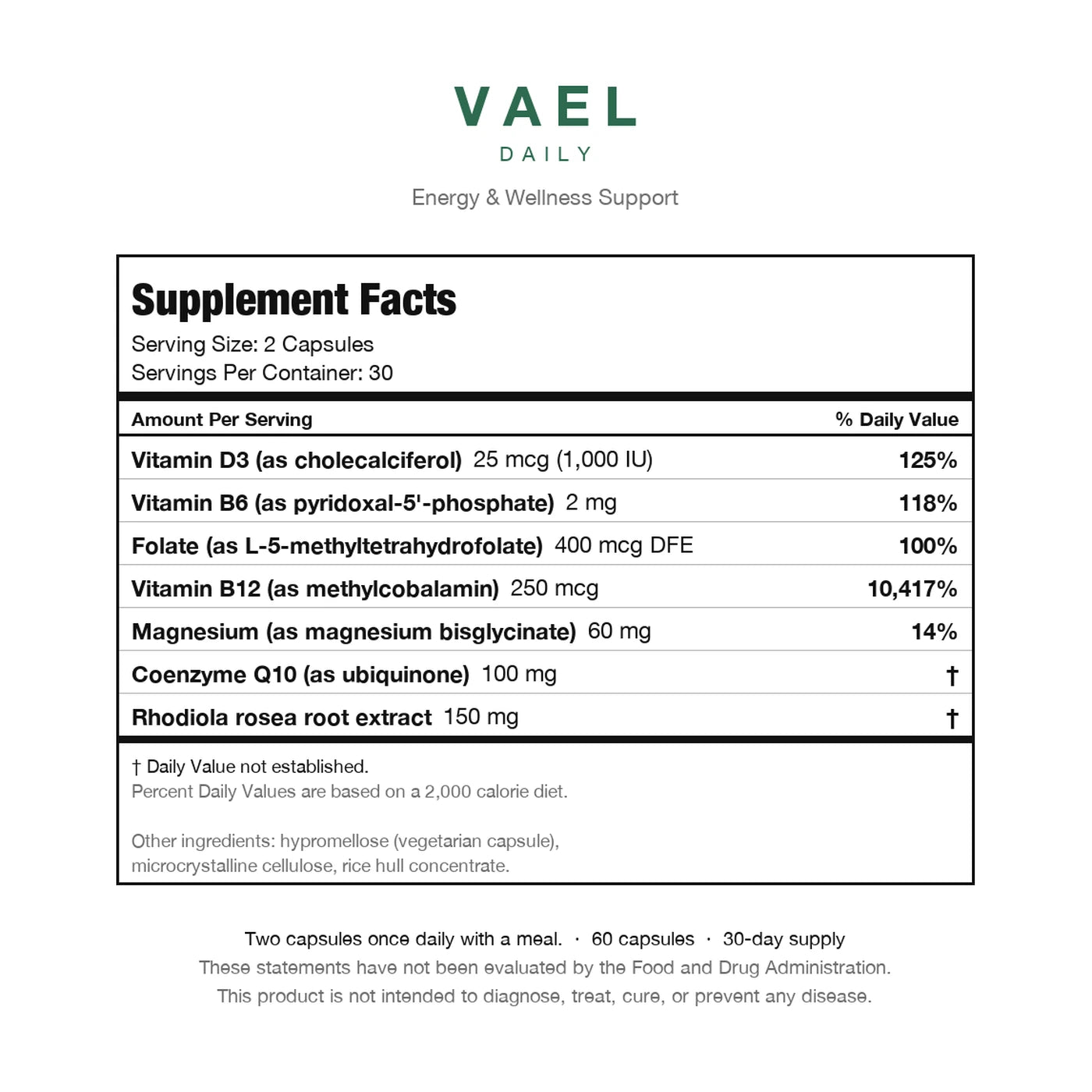 Vael Daily supplement facts panel: vitamin D3, B6, folate, B12, magnesium, CoQ10 and rhodiola per 2-capsule serving